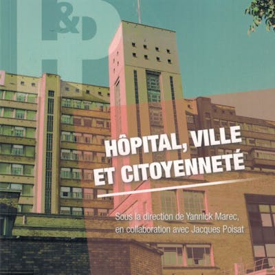 Hôpital, Ville et Citoyenneté